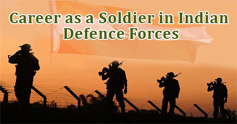 Career as a Soldier in Indian Defence Forces