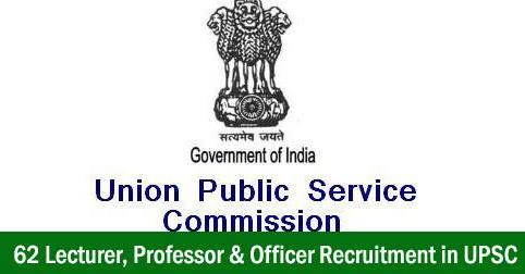 Lecturer, Professor & Officer Recruitment in UPSC