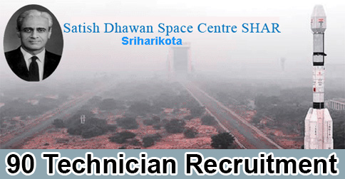 Technician Recruitment in SDSC Sriharikota