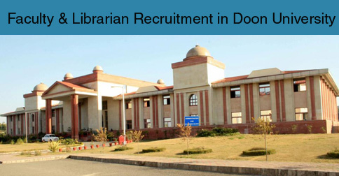 Faculty & Librarian Vacancy in Doon University