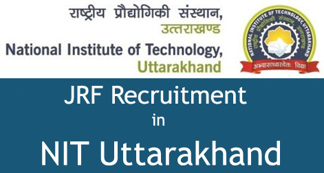 JRF Recruitment NIT Srinagar Uttarakhand