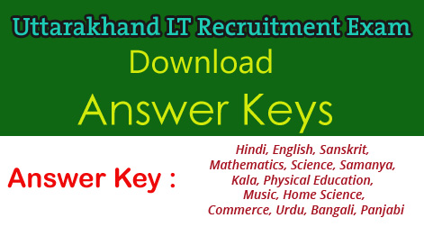 Download Answer Key LT Recruitment Exam in Uttarakhand