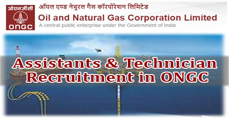 Assistants & Technician Recruitment in ONGC