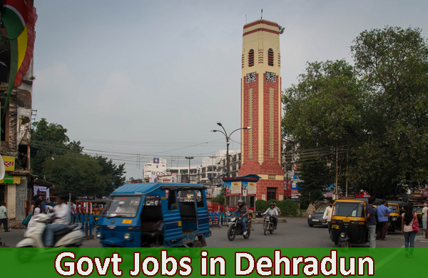 Dehradun Sarkari Naukari Govt Jobs in Dehradun