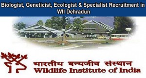 Biologist, Geneticist, Ecologist & Specialist Recruitment in WII Dehradun.jpg
