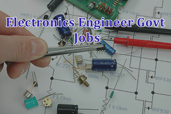 Electronics Engineer Government Jobs