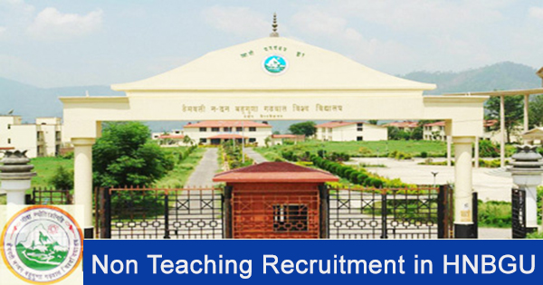 Non Teaching Recruitment in HNBGU