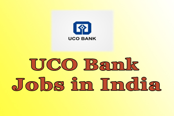 UCO Bank Jobs in India
