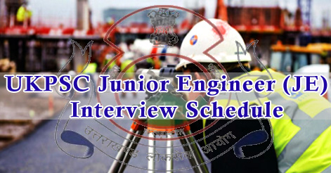 UKPSC Junior Engineer (JE) Interview Schedule