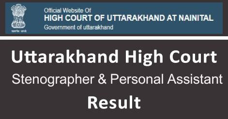 Uttarakhand High Court Personal Assistant Result