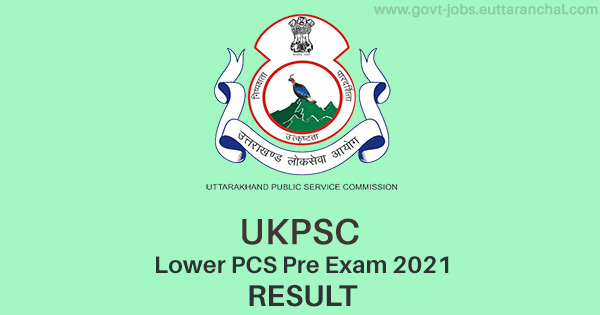 Uttarakhand Lower PCS Pre Exam Result 2021
