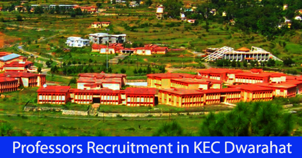Professors Recruitment in KEC Dwarahat