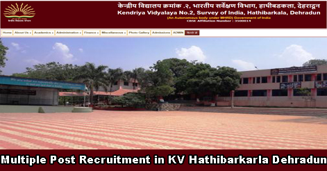 Multiple Post Recruitment in KV Hathibarkala Dehradun