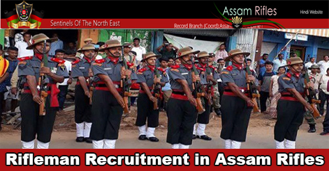 Rifleman (General Duty) Recruitment in Assam Rifles