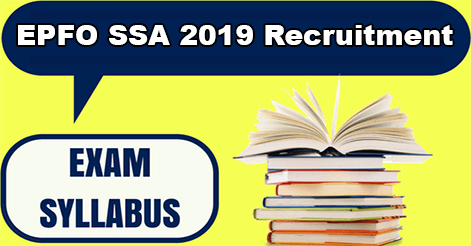 EPFO Social Security Assistant (SSA) 2019 Exam Syllabus