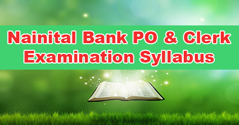 Nainital Bank PO & Clerk 2019 Exam Syllabus