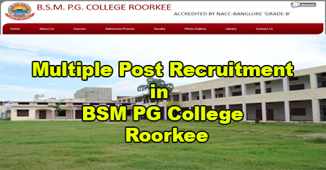 Teaching & Non-Teaching Staff Recruitment in B.S.M. PG College Roorkee