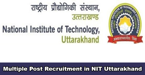 Multiple Post Recruitment in NIT Uttarakhand