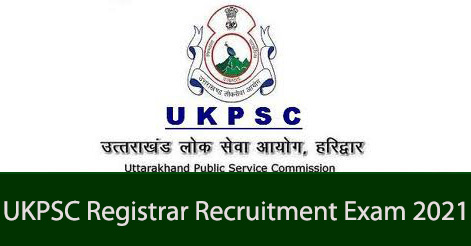UKPSC Registrar Recruitment Exam