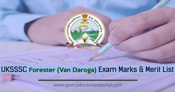UKSSSC Forester (Van Daroga) Exam Marks & Merit List