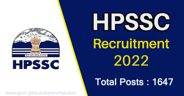 HPSSC Recruitment 2022 1647 Posts