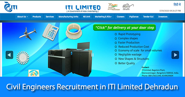 Civil Engineers Recruitment in ITI Limited Dehradun