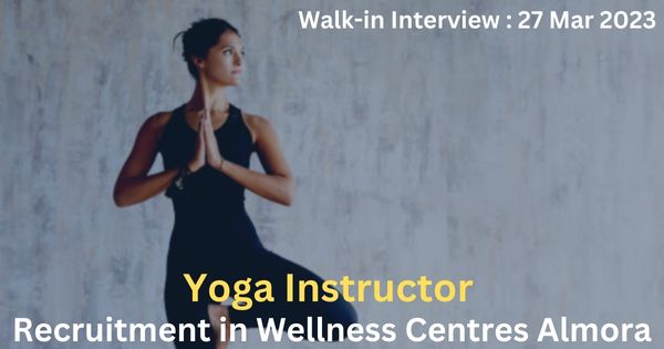 Yoga-Instructor-Recruitment-in-Wellness-Centres-Almora