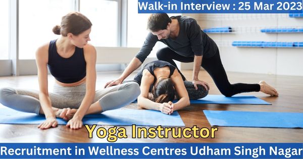 Yoga-Instructor-Recruitment-in-Wellness-Centres-Udham-Singh-Nagar