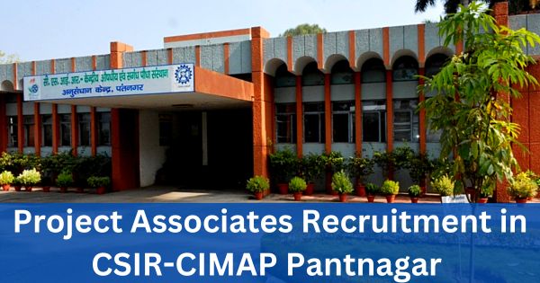Project-Associates-Recruitment-in-CSIR-CIMAP-Pantnagar