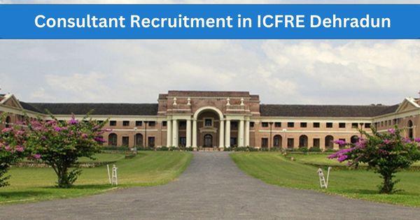 Consultant-Recruitment-in-ICFRE-Dehradun