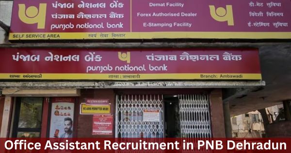 Office-Assistant-Recruitment-in-PNB-Dehradun