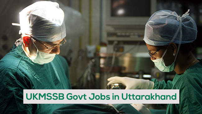 UKMSSB Govt Jobs in Uttarakhand