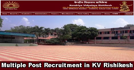 Multiple Post Recruitment in KV Rishikesh