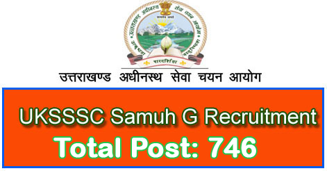 Samuh G Posts Recruitment in UKSSSC