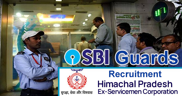 Guards Recruitment in SBI (Himachal Pradesh)